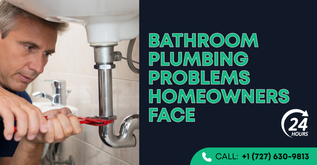 Bathroom Plumbing Problems Homeowners Face