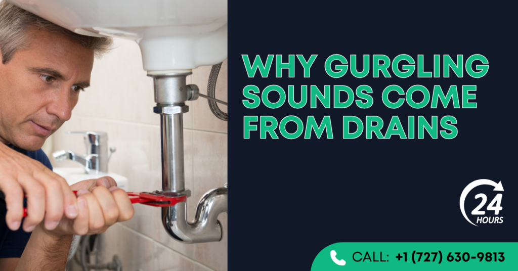 Why Gurgling Sounds Come From Drains